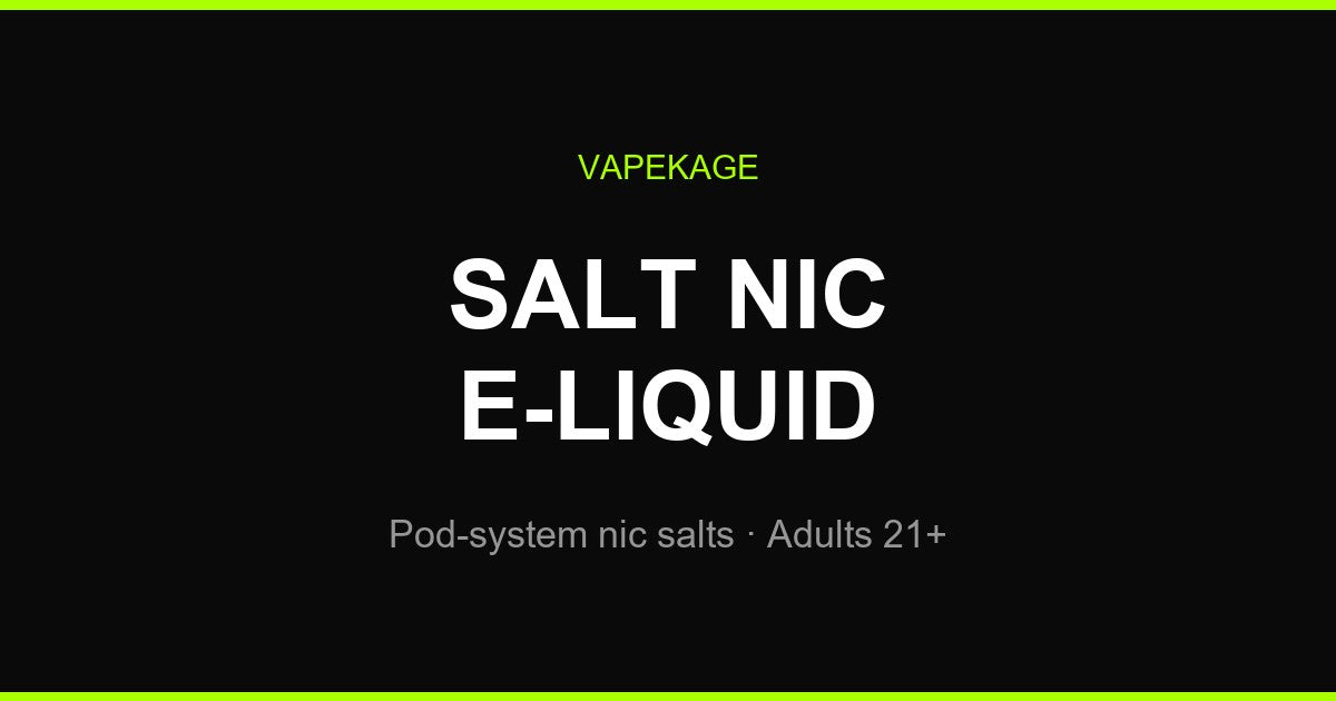 Salt Nic E-Liquid